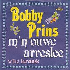 * KERSTSINGLE * BOBBY PRINS * M'N OUWE ARRESLEE * BELGIUM 7"