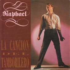 KERSTSINGLE * RAPHAEL - LA CANCION DEL TAMBORILERO * SPAIN  7"