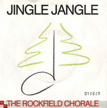 KERSTSINGLE * THE ROCKFIELD CHORALE * JINGLE JANGLE * GERMANY 7