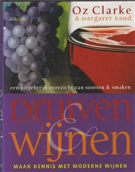 Rand, M. en Oz Clarke - Druiven & wijnen - 1