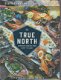 Dammann Derek and Johns Chris - True North - 1 - Thumbnail