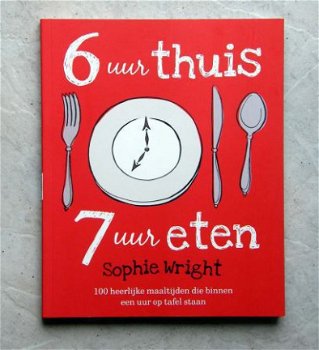 6 Uur thuis - 7 Uur eten Sophie Wright - 1