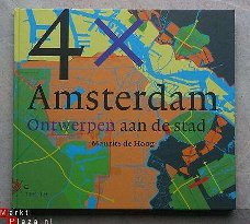 4X Amsterdam, ontwerpen aan de stad