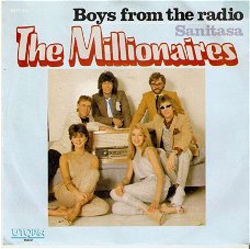 singel Millionaires - Boys from the radio / Sanitasa
