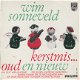 VINYLSINGLE * WIM SONNEVELD - KERSTMIS OUD EN NIEUW * HOLLAND 7