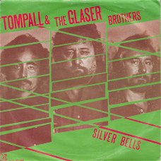 KERSTSINGLE  *TOMPALL & THE GLASER BROTHERS - SILVER BELLS *