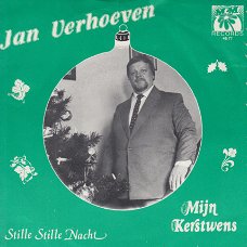 KERSTSINGLE  * JAN VERHOEVEN - MIJN KERSTWENS * HOLLAND 7"