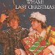 KERSTSINGLE * WHAM * LAST CHRISTMAS * HOLLAND 7