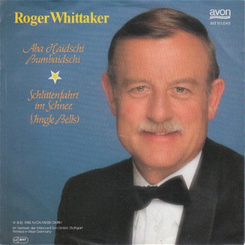 KERSTSINGLE * ROGER WHITTAKER - ABA HAIDSCHI BUMBAIDSCHI * GERMANY 7 - 1
