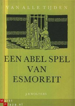 Esmoreit - een abel spel uit de veertiende eeuw - 1