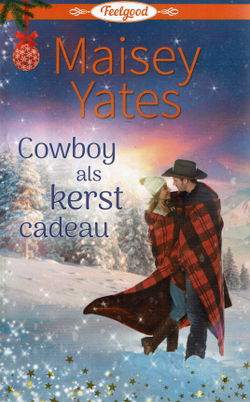 VERKOCHT Maisey Yates - Cowboy als kerstcadeau - Harlequin feelgood 16