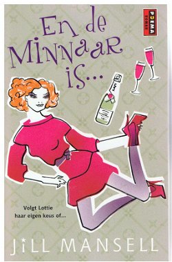 Jill Mansell = En de minnaar is...