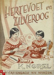 Hertevoet en Zilveroog - K. Norel