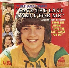singel Defranco Family - Save the last dance for me / because we both are young (ft tony defranco)