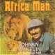singel Johnny Wakelin & Kinshasa band - Africa man / you turn me on (with the kinshasa band) - 1 - Thumbnail