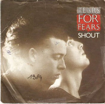 singel Tears for Fears - Shout / The big chair - 1