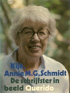 Annie M.G.Schmidt De schrijfster in beeld - nr. 1
