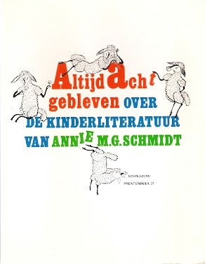 Annie M.G. Schmidt. Altijd Acht gebleven - nr. 1