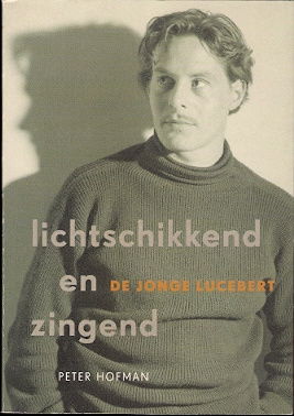 Peter Hofman – Lichtschikkend en zingend - nr. 1