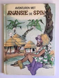 J. Koopman - Avonturen Met Anansie De Spin (Hardcover/Gebonden)