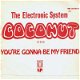 singel Electronic System - Coconut / You’re gonna be my friend - 2 - Thumbnail
