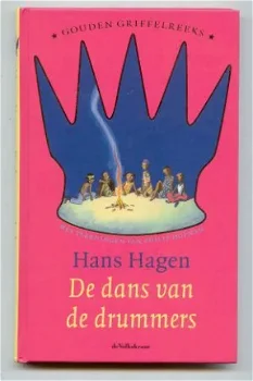 De dans van de drummers - Hans Hagen -- Bekroond met de Gouden Griffel 2004 - 1