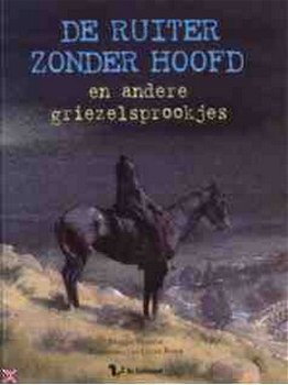 Maggie Pearson - De Ruiter Zonder Hoofd En Andere Griezelsprookjes (Hardcover/Gebonden) Kinderju - 1