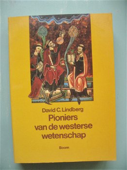 David C. Lindberg - Pioniers van de westerse wetenschap - 1