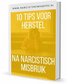 Gratis E-book: 10 Tips voor Herstel na Narcistisch Misbruik