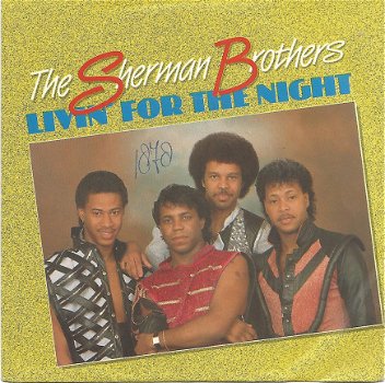 The Sherman Brothers ‎– Livin' For The Night (1984) - 1