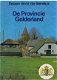 Reizen Door De Benelux - De Provincie Gelderland (Hardcover/Gebonden) - 1 - Thumbnail