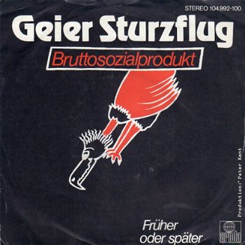 Geier Sturzflug : Bruttosozialprodukt (1982) - 1