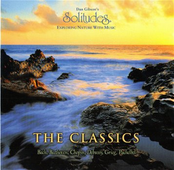 Dan Gibson ‎– Exploring Nature With Music: The Classics (CD) - 1