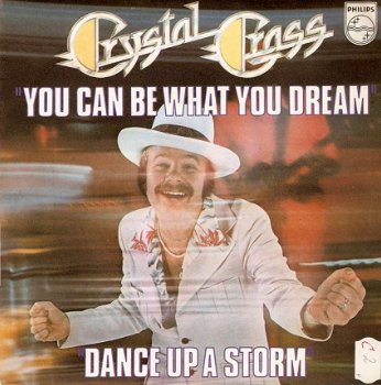singel Crystal Grass - You can be what you dream / Dance up a storm - 1