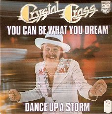 singel Crystal Grass - You can be what you dream / Dance up a storm