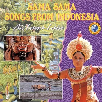 Ais Lawa-Lata ‎– Sama Sama: Songs From Indonesia (CD) - 1
