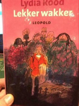 Lydia Rood - Lekker Wakker (Hardcover/Gebonden) Kinderjury - 1
