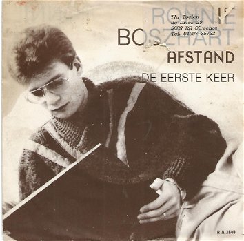 Ronnie Boszhart: Afstand / De Eerste Keer (ZELDZAAM) - 1