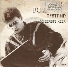 Ronnie Boszhart: Afstand / De Eerste Keer (ZELDZAAM)