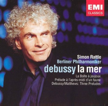 Simon Rattle - Debussy / , Berliner Philharmoniker ‎– La Mer, La Boîte à Joujoux, Prélude à L'Apr - 1