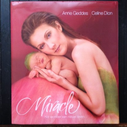 Anne Geddes en Celine Dion - Miracle + DVD - nr. 1