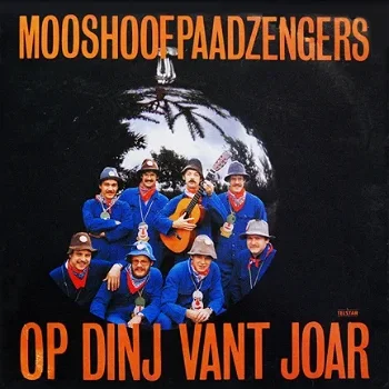 LP - Mooshoofpaadzengers - Op dinj vant joar - 0