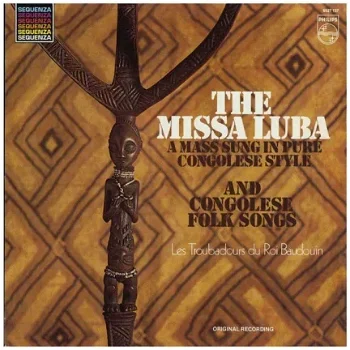 LP - Les Troubadours du Roi - The Missa Luba Folksongs - 0