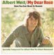 singel Albert West - My dear Rose / Have you ever been to heaven - 1 - Thumbnail