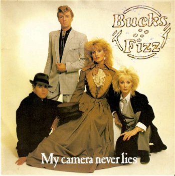 singel Bucks Fizz - My camera never lies / What am I gonna do - 1