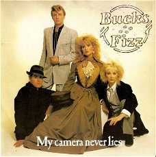 singel Bucks Fizz - My camera never lies / What am I gonna do