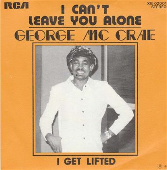 singel George McCrae - I can’t leave you alone / I get lifted - 1