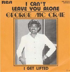 singel George McCrae - I can’t leave you alone / I get lifted