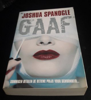 Spannende medische thriller Gaaf van Joshua Spanogle - 1