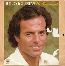 singel Julio Iglesias - Un sentimental / Viejas tradiciones